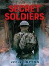 Cover image for Secret Soldiers